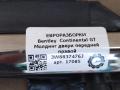 молдинг двери передней правой Bentley Continental GT 1 поколение 2007, 6.0 л., бензин, АКПП, передний привод, 3W8837476J, 3W8837476J - фото №3