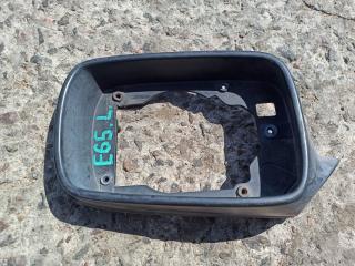 рамка зеркала левого BMW 7 серия E65/E66/E67 [рестайлинг] (2005 - 2008)