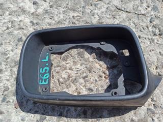 рамка зеркала левого BMW 7 серия E65/E66/E67 [рестайлинг] (2005 - 2008)