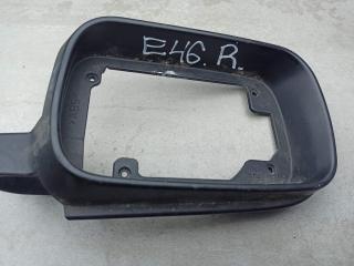 рамка зеркала правого BMW 3 серия E46 2001